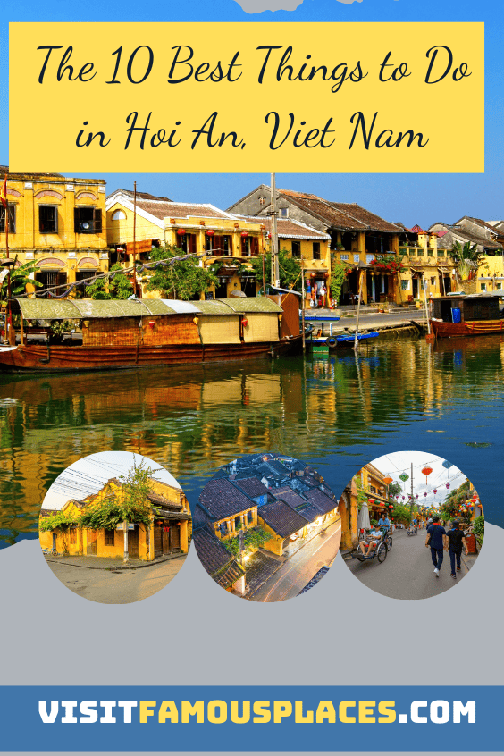 The 10 Best Things to Do in Hoi An, Viet Nam