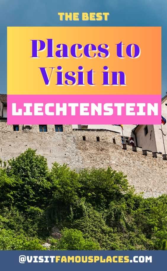 The Best Places to Visit in Liechtenstein