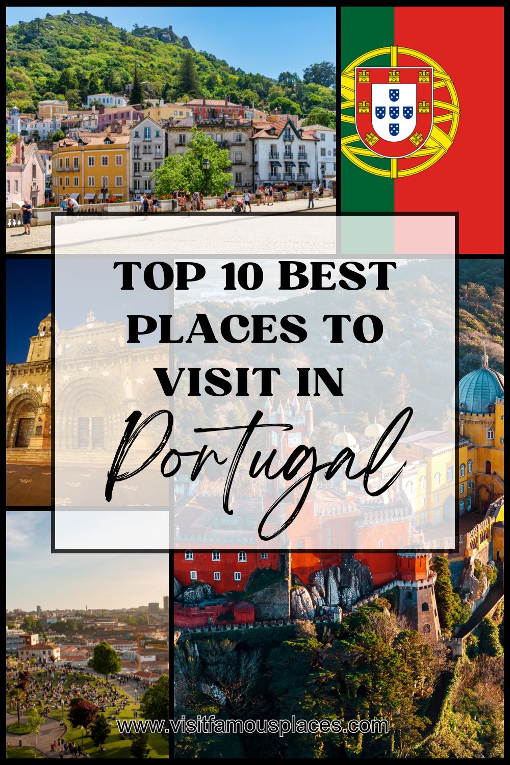 Top 10 Best Places to Visit in Portugal