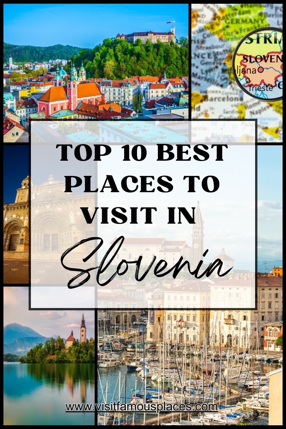 Top 10 Best Places to Visit in Slovenia