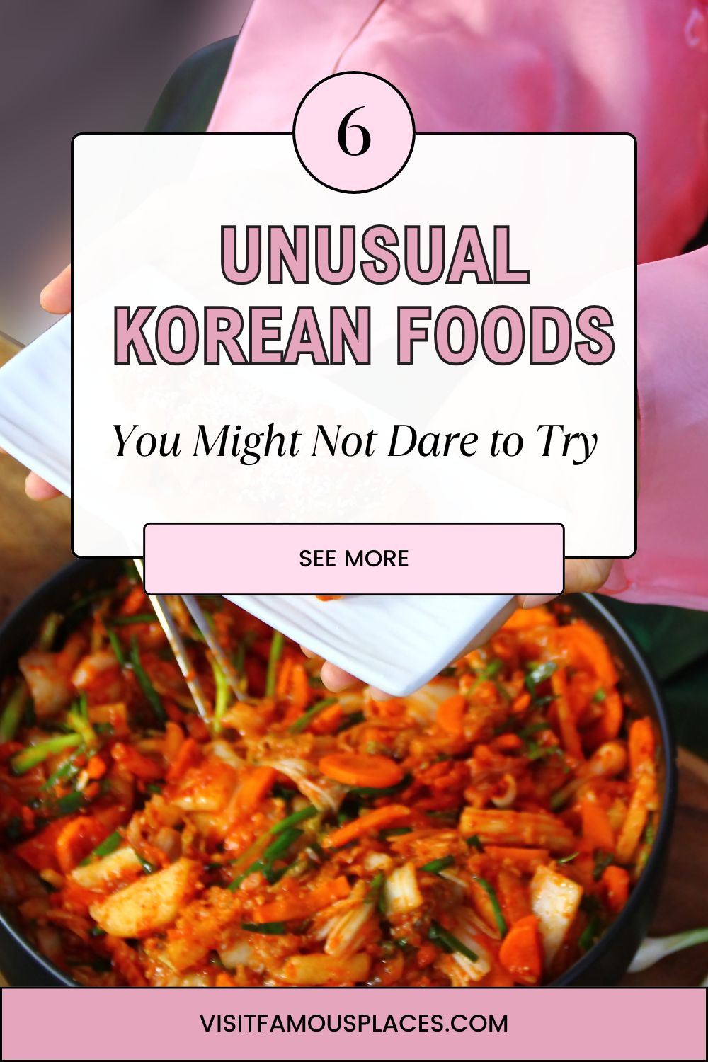 6 Unusual Korean Foods You Might Not Dare to Try